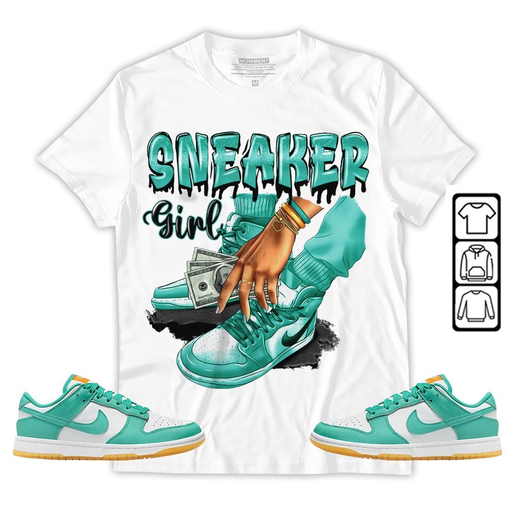 SNEAKER Girl Money Drip Sneaker Shirt Match Dunk Low Turquoise, Dunk Low Teal Zeal MKO T-Shirt SNEAKER Girl Money Drip Sneaker Shirt Match Dunk Low Turquoise, Dunk Low Teal Zeal MKO T-Shirt