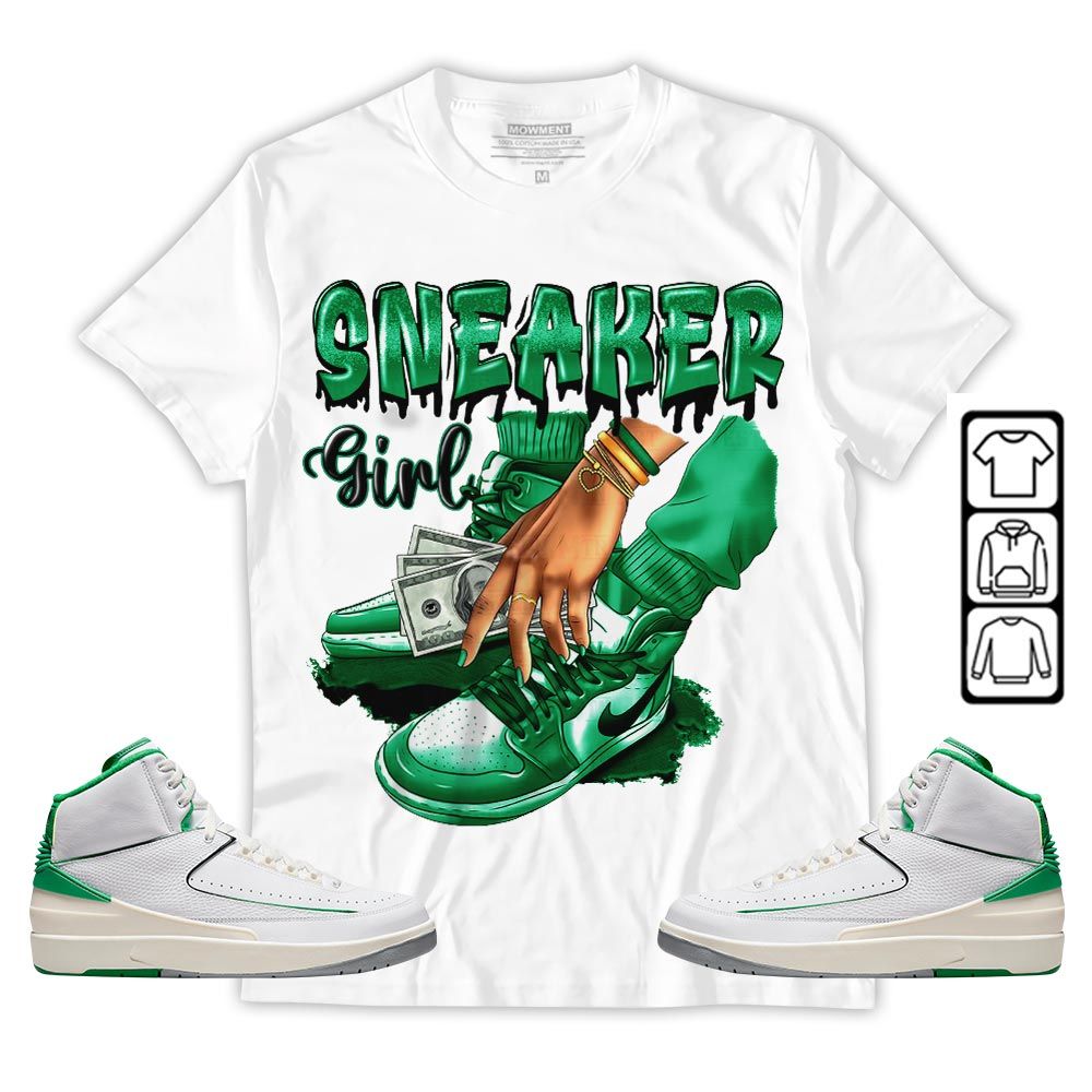 SNEAKER Girl Money Drip Sneaker Shirt Match Lucky Green 2s, Jordan 2 Lucky Green MKO T-Shirt SNEAKER Girl Money Drip Sneaker Shirt Match Lucky Green 2s, Jordan 2 Lucky Green MKO T-Shirt