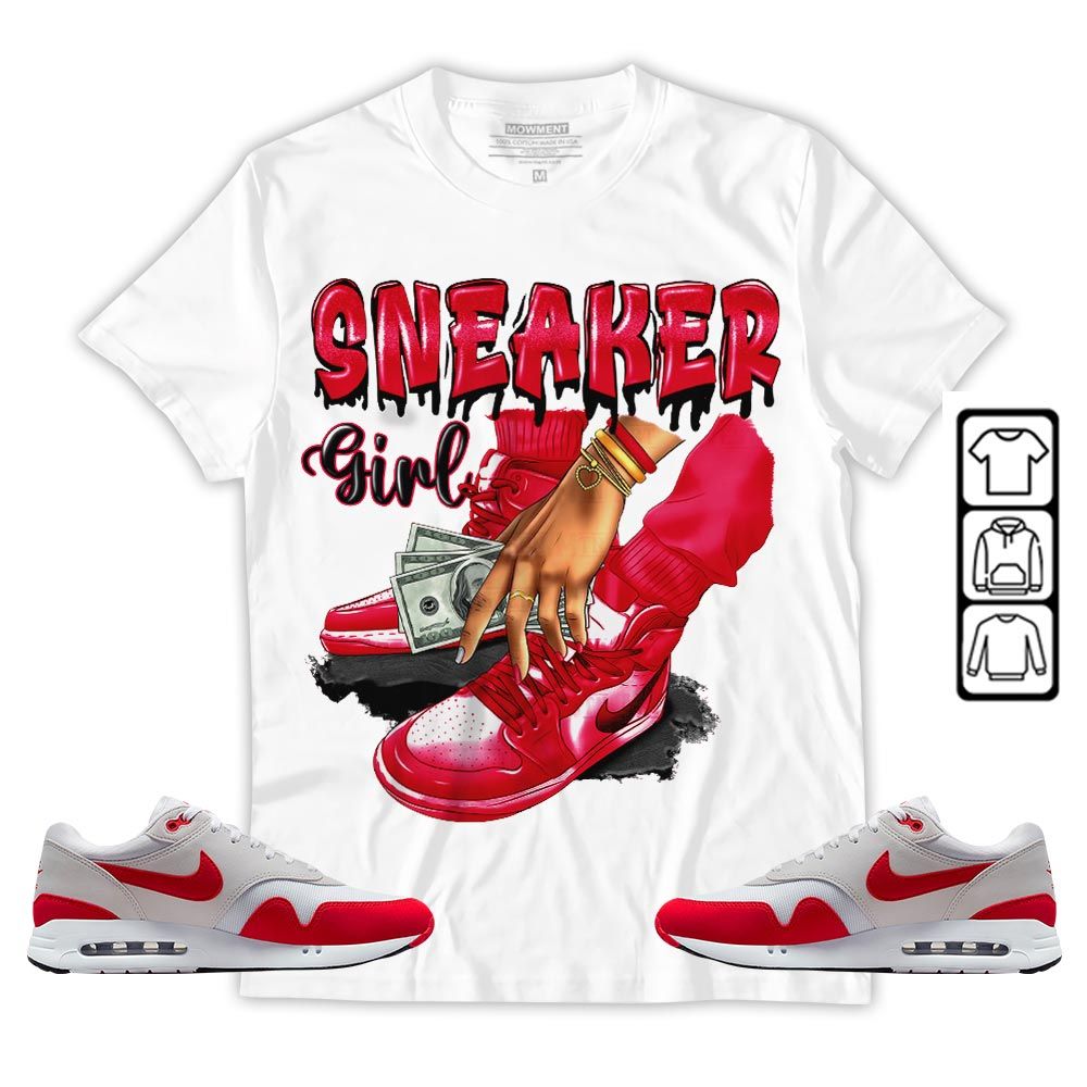 SNEAKER Girl Money Drip Sneaker Shirt Match Max 1 86 University Red, Air Max 1 86 Big Bubble MKO T-Shirt SNEAKER Girl Money Drip Sneaker Shirt Match Max 1 86 University Red, Air Max 1 86 Big Bubble MKO T-Shirt
