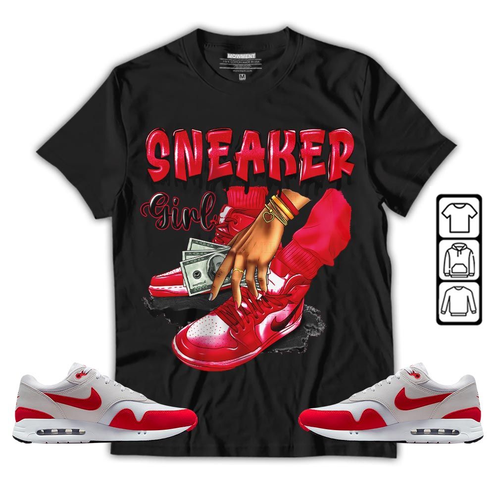 SNEAKER Girl Money Drip Sneaker Shirt Match Max 1 86 University Red, Air Max 1 86 Big Bubble MKO T-Shirt SNEAKER Girl Money Drip Sneaker Shirt Match Max 1 86 University Red, Air Max 1 86 Big Bubble MKO T-Shirt
