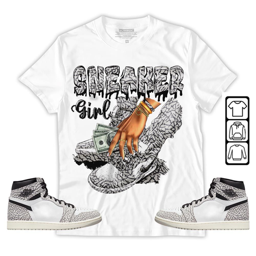 SNEAKER Girl Money Drip Sneaker Shirt Match OG Elephant 1s, Jordan 1 White Cement MKO T-Shirt SNEAKER Girl Money Drip Sneaker Shirt Match OG Elephant 1s, Jordan 1 White Cement MKO T-Shirt