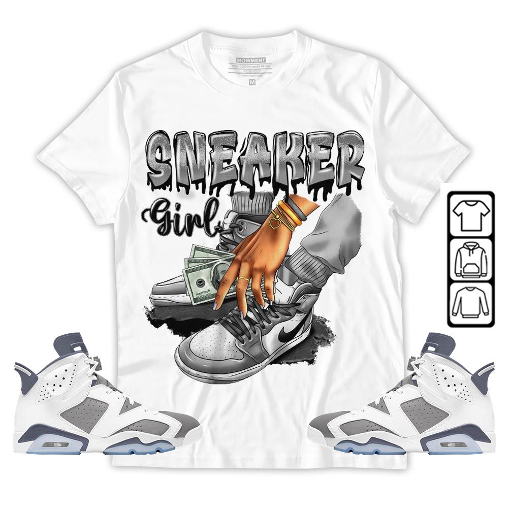 SNEAKER Girl Money Drip Sneaker Shirt Match Retro Cool Grey 6s, Jordan 6 Cool Grey MKO T-Shirt SNEAKER Girl Money Drip Sneaker Shirt Match Retro Cool Grey 6s, Jordan 6 Cool Grey MKO T-Shirt