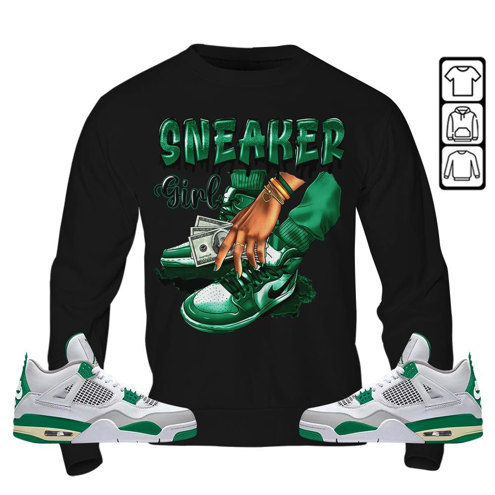 SNEAKER Girl Money Drip Sneaker Shirt Match Retro Pine Green 4s, Jordan 4 Pine Green MKO T-Shirt SNEAKER Girl Money Drip Sneaker Shirt Match Retro Pine Green 4s, Jordan 4 Pine Green MKO T-Shirt