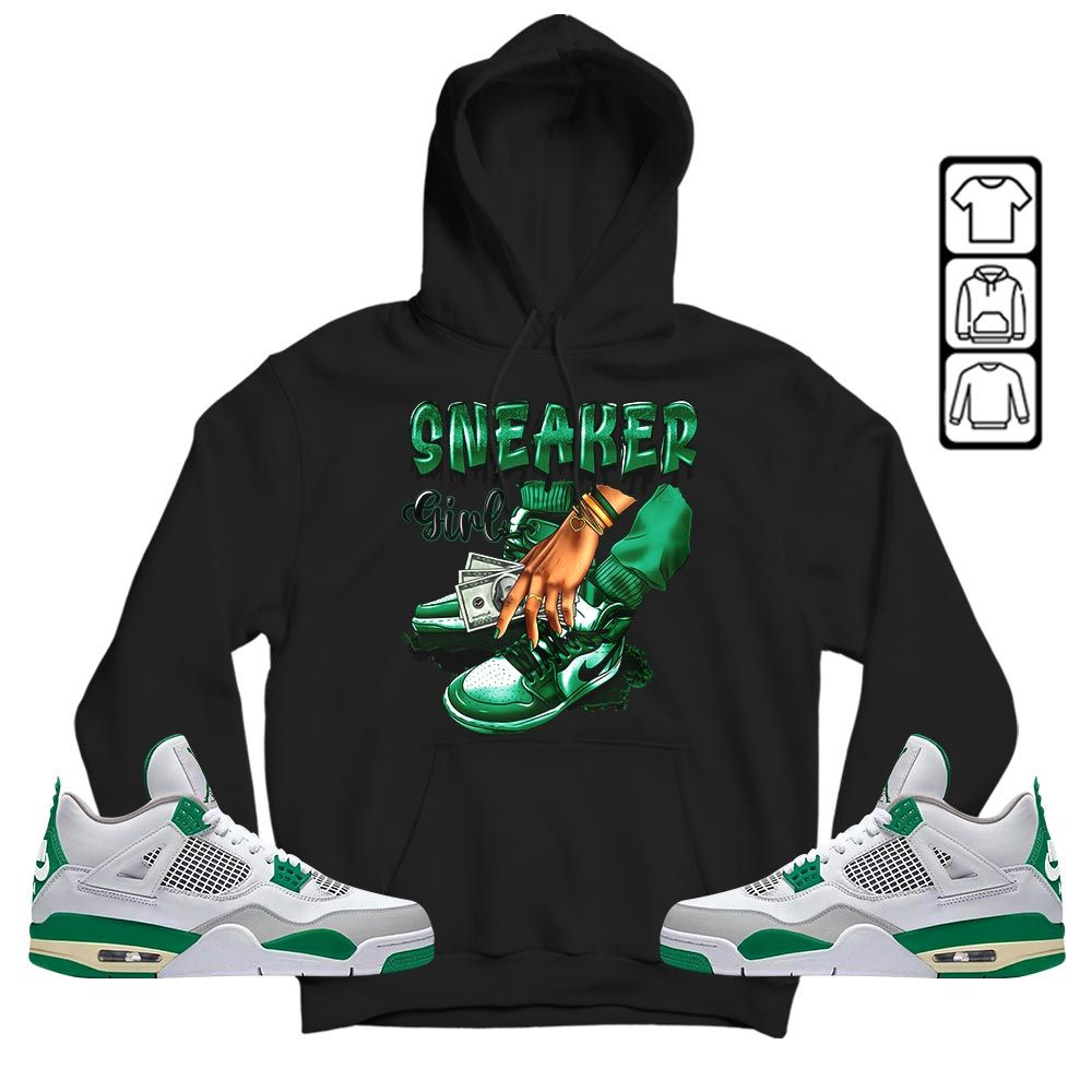 SNEAKER Girl Money Drip Sneaker Shirt Match Retro Pine Green 4s, Jordan 4 Pine Green MKO T-Shirt SNEAKER Girl Money Drip Sneaker Shirt Match Retro Pine Green 4s, Jordan 4 Pine Green MKO T-Shirt