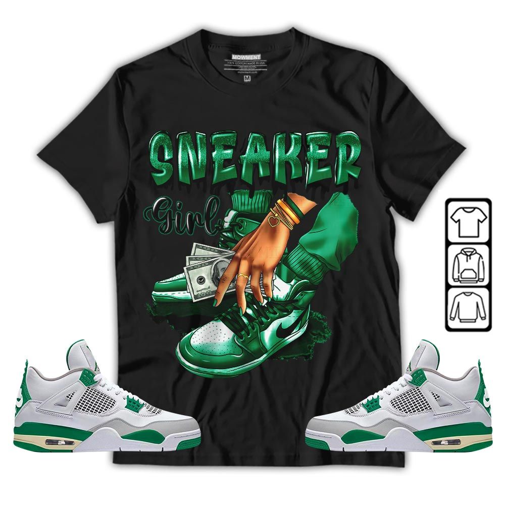 SNEAKER Girl Money Drip Sneaker Shirt Match Retro Pine Green 4s, Jordan 4 Pine Green MKO T-Shirt
