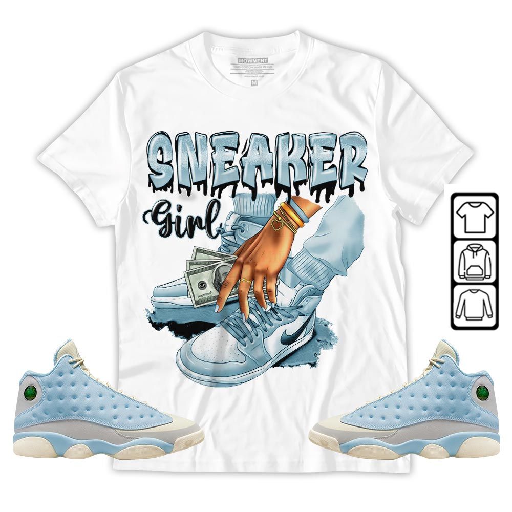SNEAKER Girl Money Drip Sneaker Shirt Match SoleFly 13s, Jordan 13 Retro SoleFly MKO T-Shirt SNEAKER Girl Money Drip Sneaker Shirt Match SoleFly 13s, Jordan 13 Retro SoleFly MKO T-Shirt