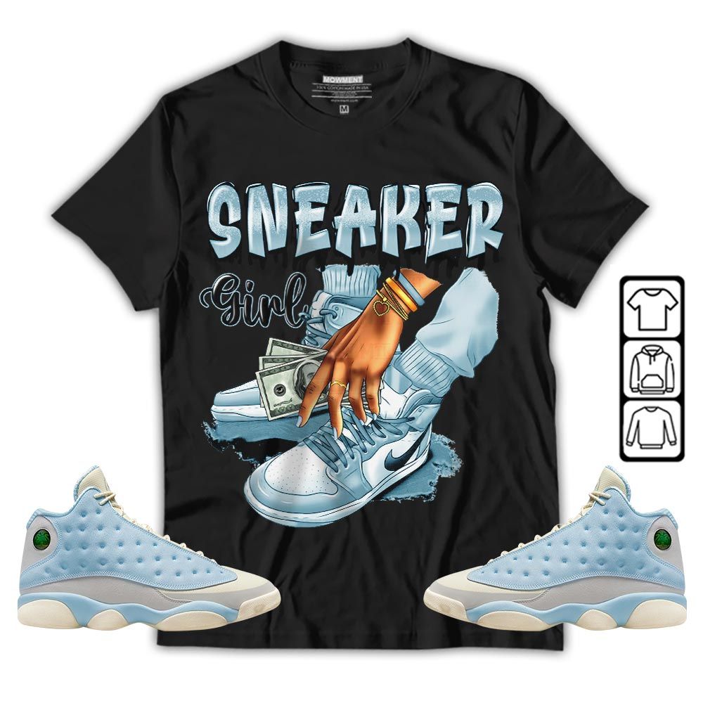 SNEAKER Girl Money Drip Sneaker Shirt Match SoleFly 13s, Jordan 13 Retro SoleFly MKO T-Shirt SNEAKER Girl Money Drip Sneaker Shirt Match SoleFly 13s, Jordan 13 Retro SoleFly MKO T-Shirt