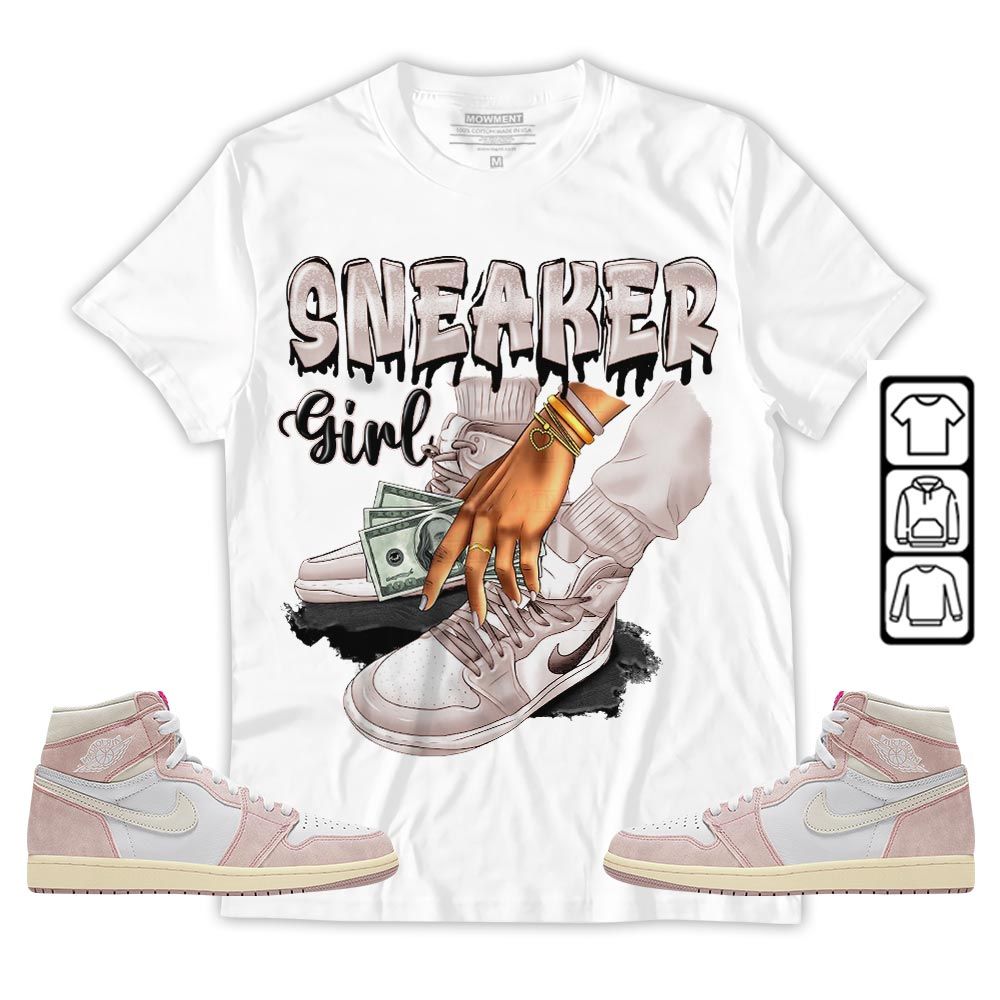 SNEAKER Girl Money Drip Sneaker Shirt Match Washed Pink 1s, Jordan 1 High OG Washed Pink MKO T-Shirt SNEAKER Girl Money Drip Sneaker Shirt Match Washed Pink 1s, Jordan 1 High OG Washed Pink MKO T-Shirt