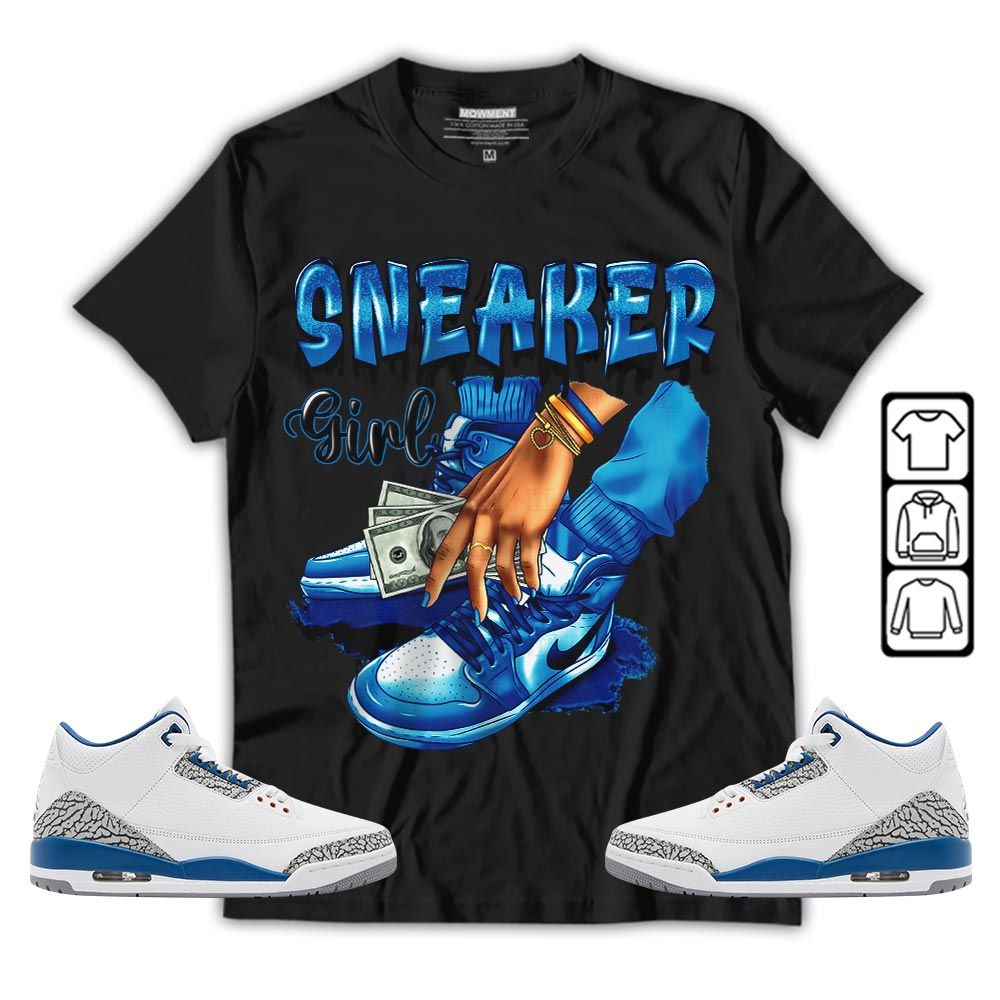 SNEAKER Girl Money Drip Sneaker Shirt Match Wizards 3s, Jordan Retro 3 Wizards MKO T-Shirt SNEAKER Girl Money Drip Sneaker Shirt Match Wizards 3s, Jordan Retro 3 Wizards MKO T-Shirt