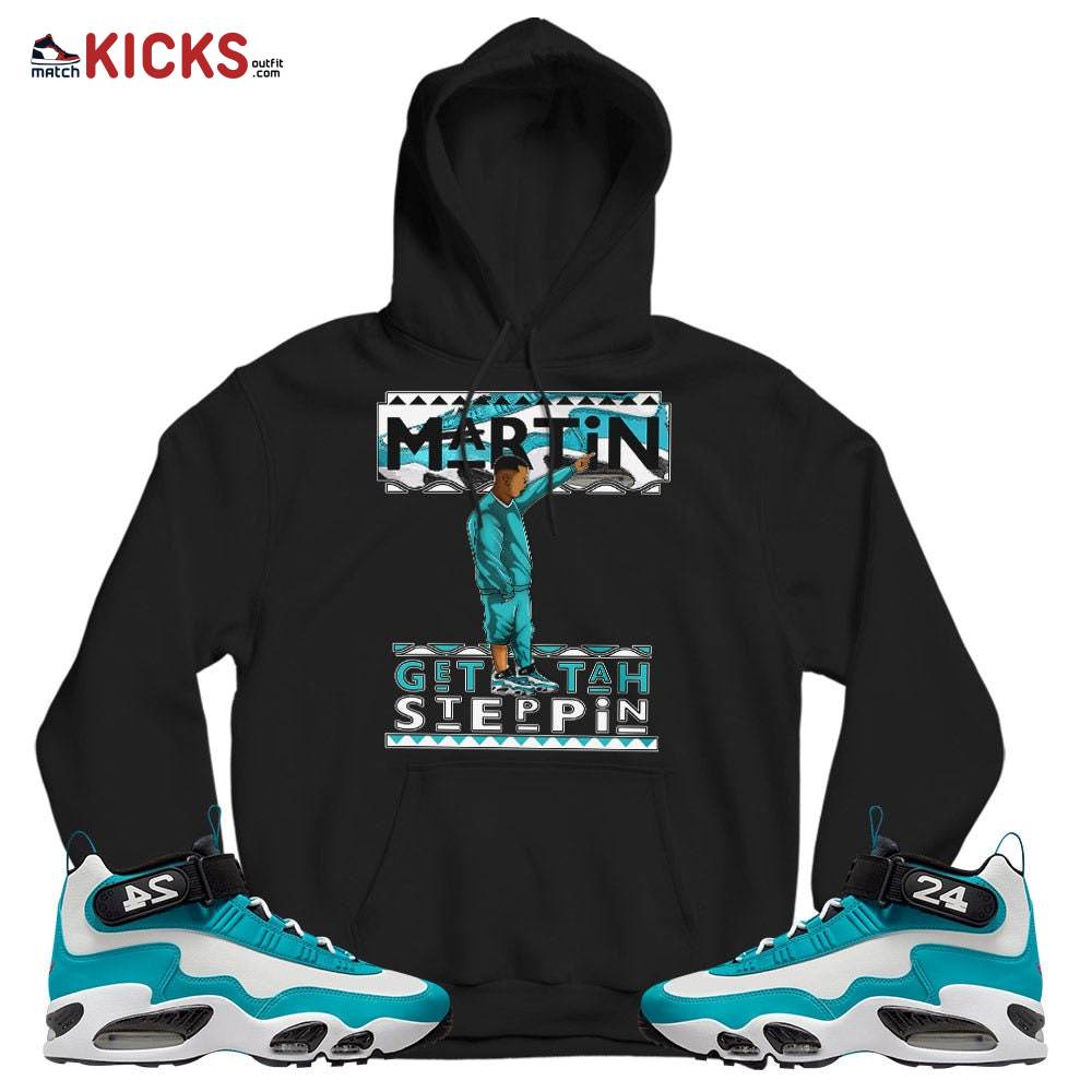 Sneaker Shirt Match Air Griffey Max 1 Aquamarine – Martin Tv Got Em – Griffey Max 1 Aqua MKO Hoodie