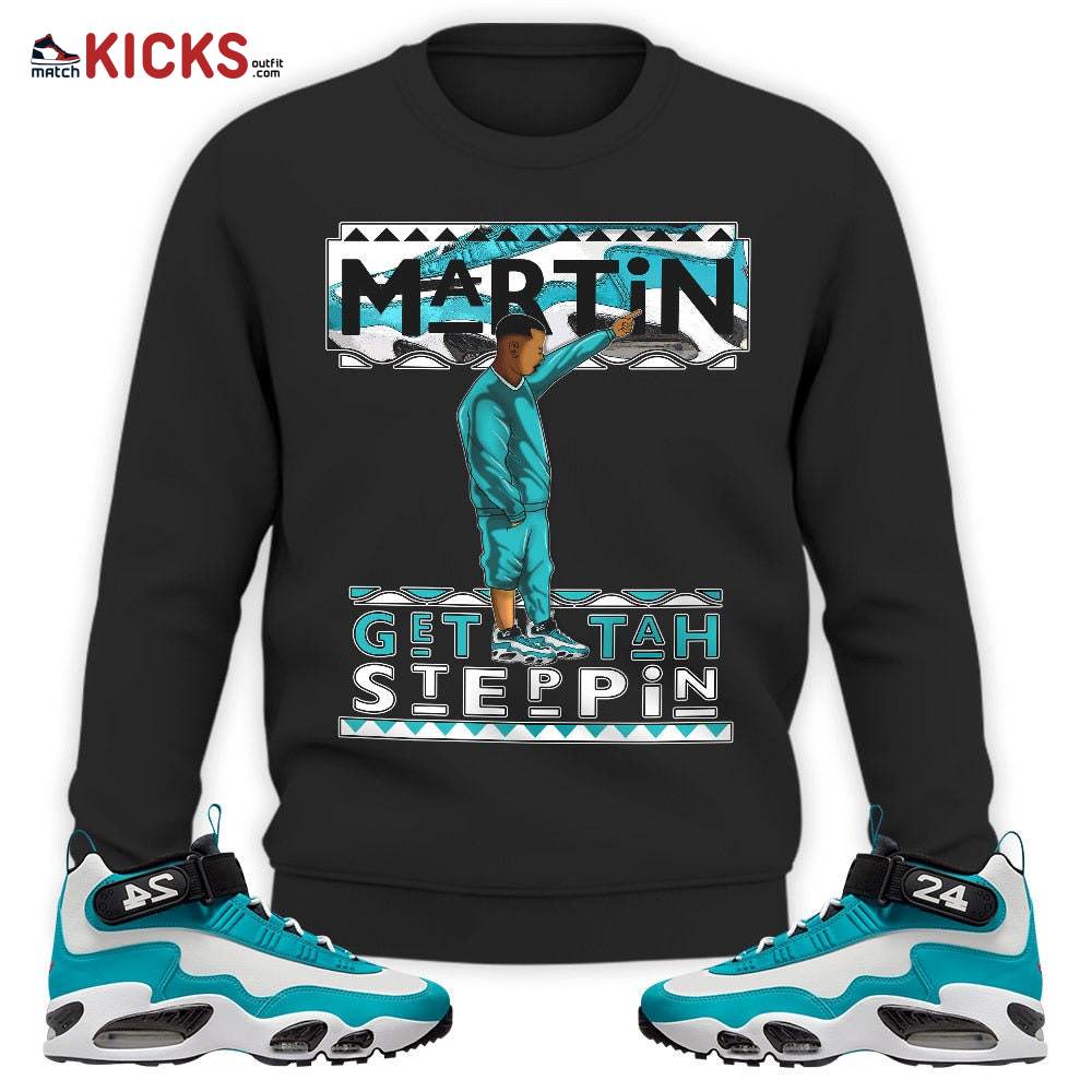 Sneaker Shirt Match Air Griffey Max 1 Aquamarine – Martin Tv Got Em – Griffey Max 1 Aqua MKO Sweatshirt
