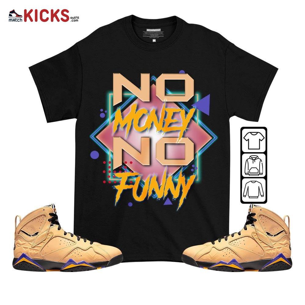 Sneaker Shirt Match JD 7 SE Afrobeats – No Money No Funny – Vachetta Tan 7s MKO T-Shirt Sneaker Shirt Match JD 7 SE Afrobeats – No Money No Funny – Vachetta Tan 7s MKO T-Shirt