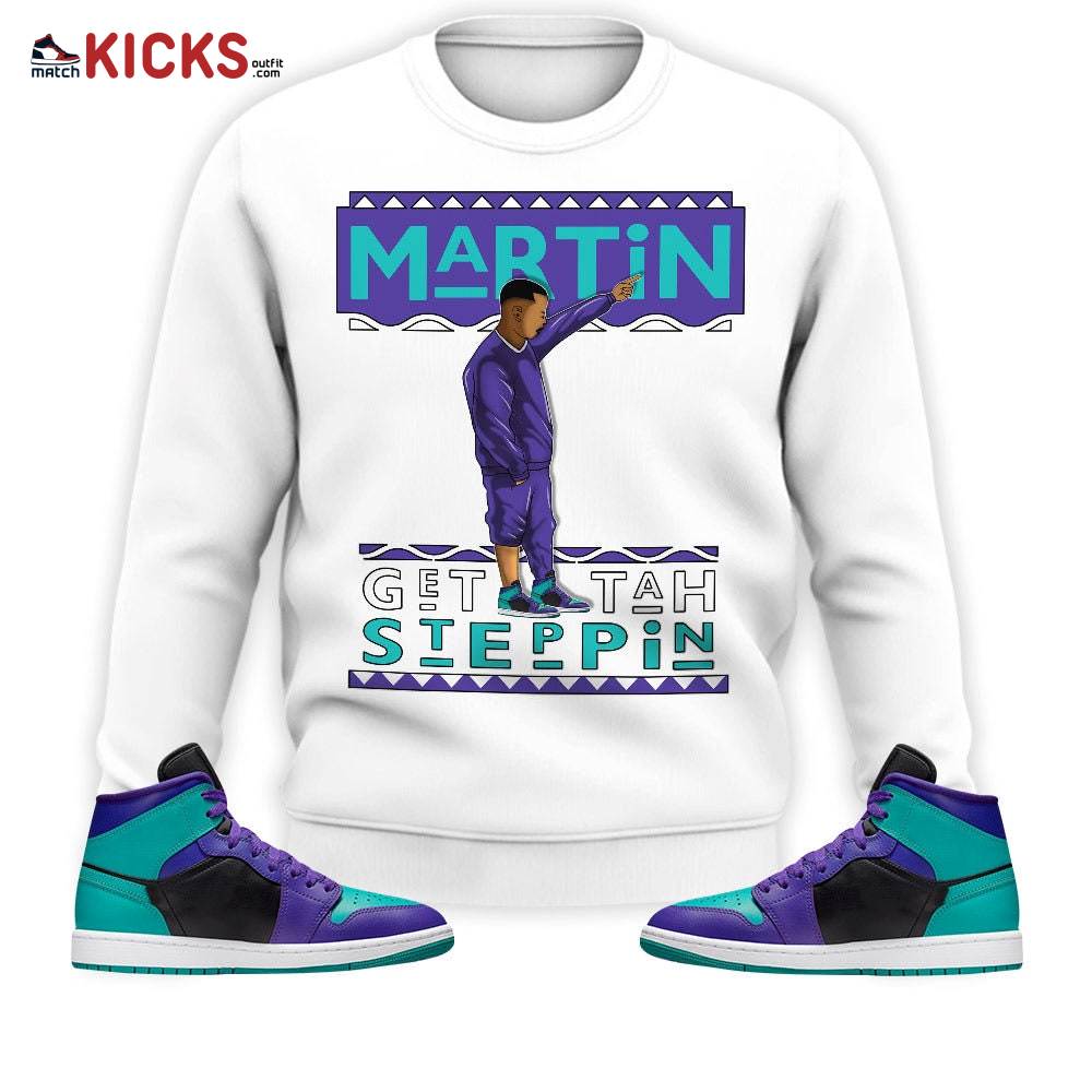 Sneaker Shirt Match Jordan 1 Mid Black Grape – Martin Tv Got Em – Black Grape 1s MKO Sweatshirt Sneaker Shirt Match Jordan 1 Mid Black Grape – Martin Tv Got Em – Black Grape 1s MKO Sweatshirt