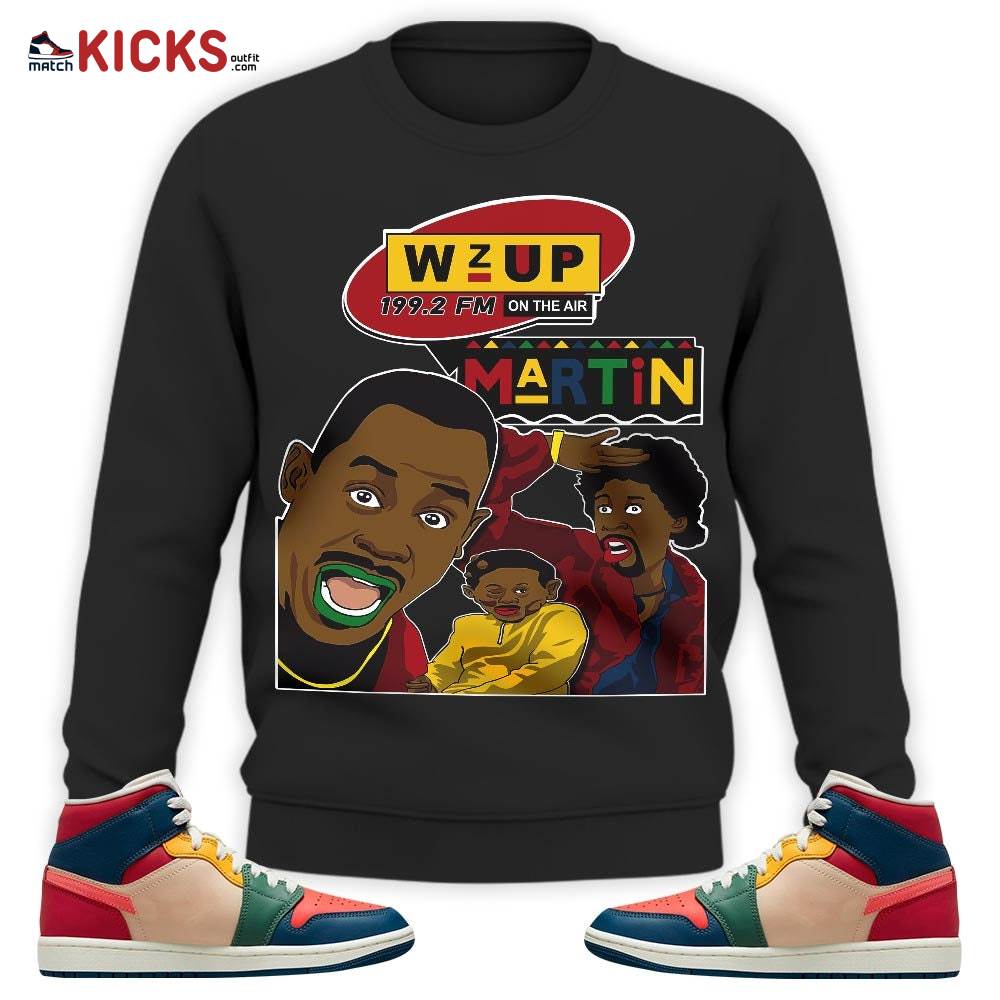 Sneaker Shirt Match Jordan 1 Mid Multi Color 2022 – Martin Tv 90s Melanin Got Em – Multi Color 2022 1s MKO Sweatshirt