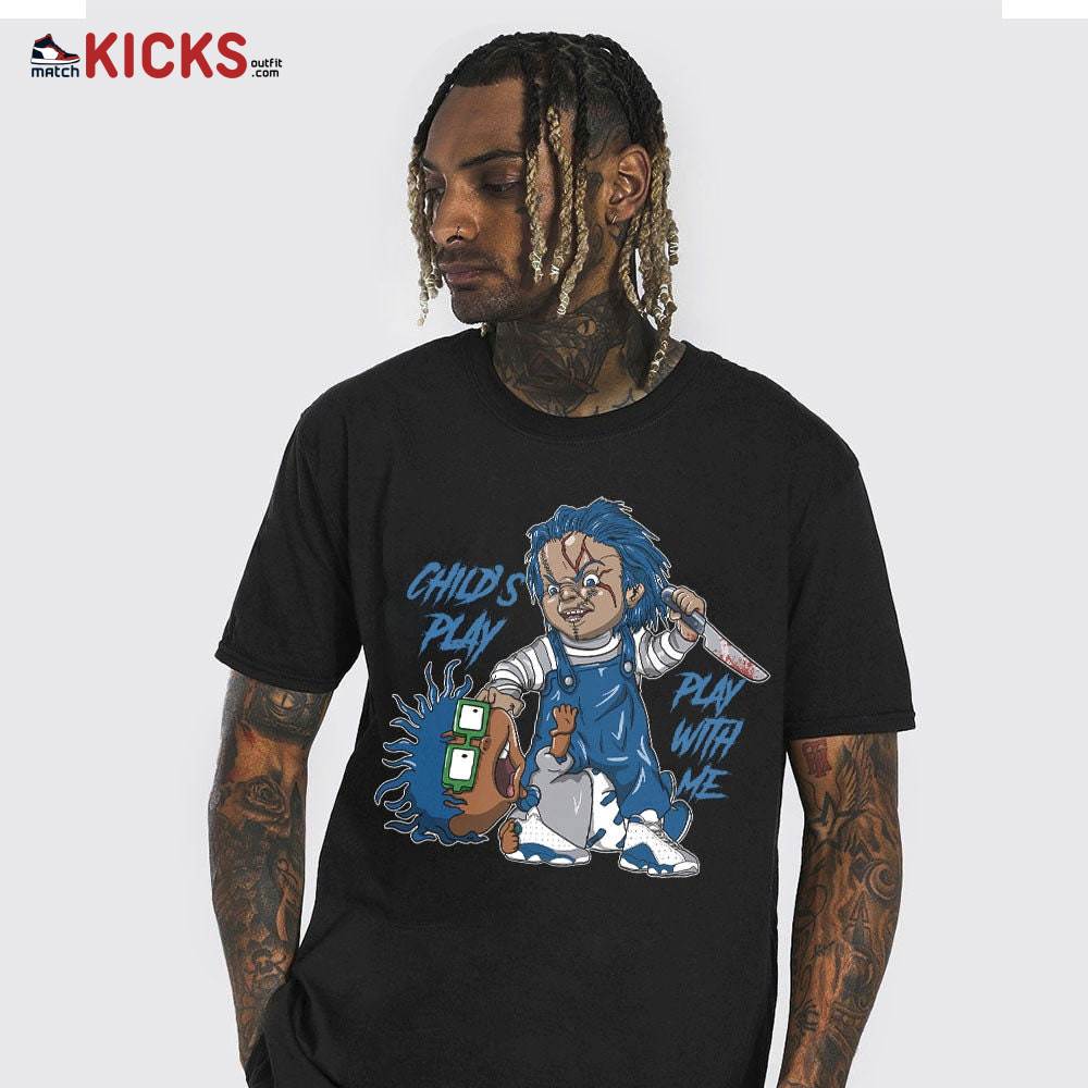 Sneaker Shirt Match Jordan 13 French Blue – Chucky Chuckie Child’s Play – French Blue 13s MKO T-Shirt Sneaker Shirt Match Jordan 13 French Blue – Chucky Chuckie Child’s Play – French Blue 13s MKO T-Shirt