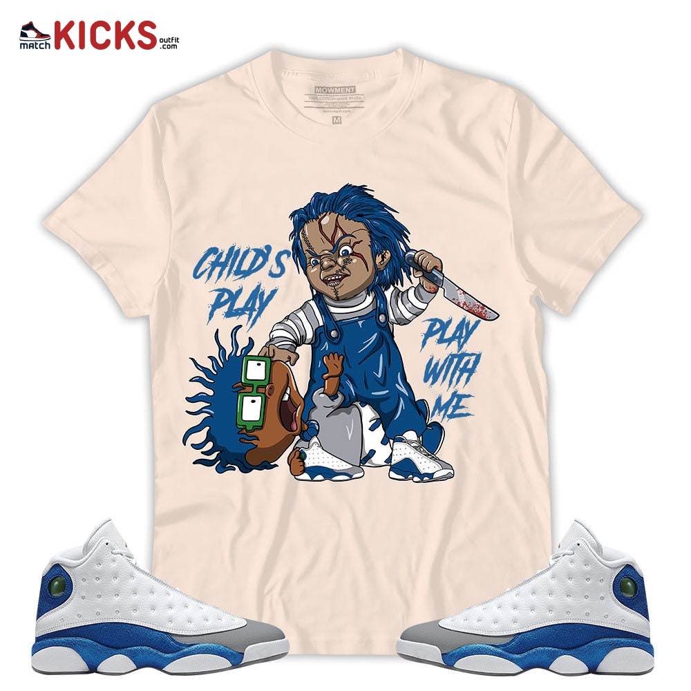 Sneaker Shirt Match Jordan 13 French Blue – Chucky Chuckie Child’s Play – French Blue 13s MKO T-Shirt Sneaker Shirt Match Jordan 13 French Blue – Chucky Chuckie Child’s Play – French Blue 13s MKO T-Shirt