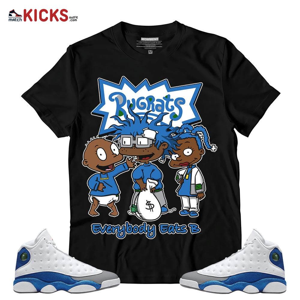 Sneaker Shirt Match Jordan 13 French Blue – Rugrats Everybody Eats B – French Blue 13s MKO T-Shirt Sneaker Shirt Match Jordan 13 French Blue – Rugrats Everybody Eats B – French Blue 13s MKO T-Shirt