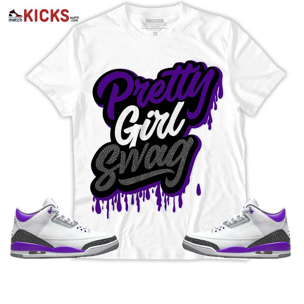 Sneaker Shirt Match Jordan 3 Retro Dark Iris – Pretty Girl Swag – Dark Iris 3s MKO T-Shirt Sneaker Shirt Match Jordan 3 Retro Dark Iris – Pretty Girl Swag – Dark Iris 3s MKO T-Shirt