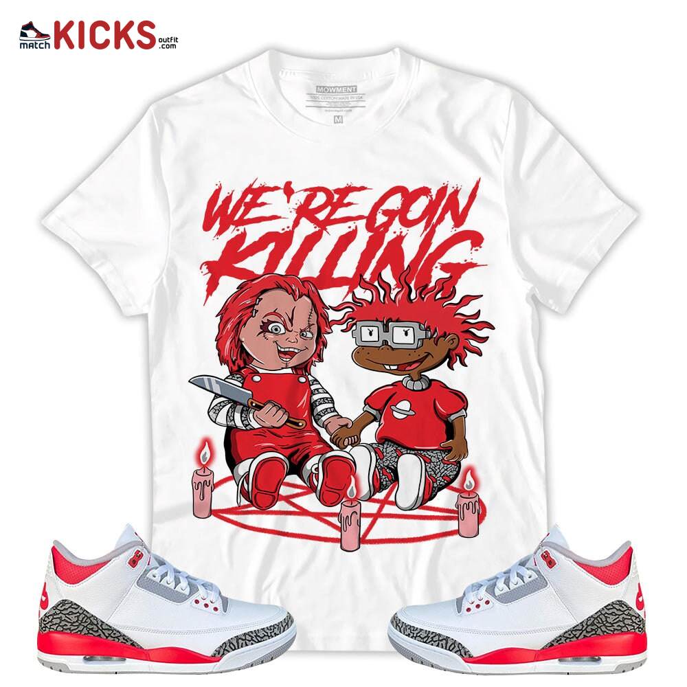 Sneaker Shirt Match Jordan 3 Retro Fire Red – Chucky Chuckie Rugrats Halloween – Retro Fire Red 3s MKO T-Shirt Sneaker Shirt Match Jordan 3 Retro Fire Red – Chucky Chuckie Rugrats Halloween – Retro Fire Red 3s MKO T-Shirt