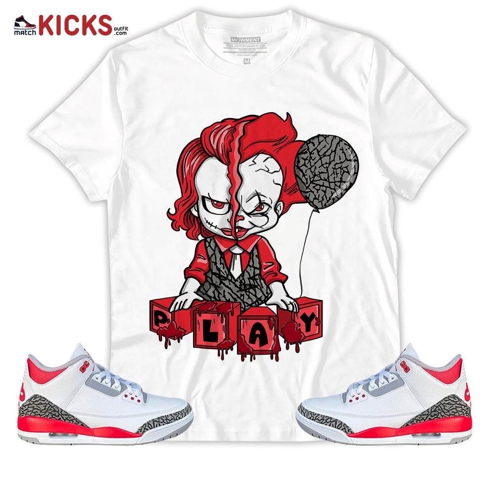 Sneaker Shirt Match Jordan 3 Retro Fire Red – Play Halloween – Retro Fire Red 3s MKO T-Shirt Sneaker Shirt Match Jordan 3 Retro Fire Red – Play Halloween – Retro Fire Red 3s MKO T-Shirt