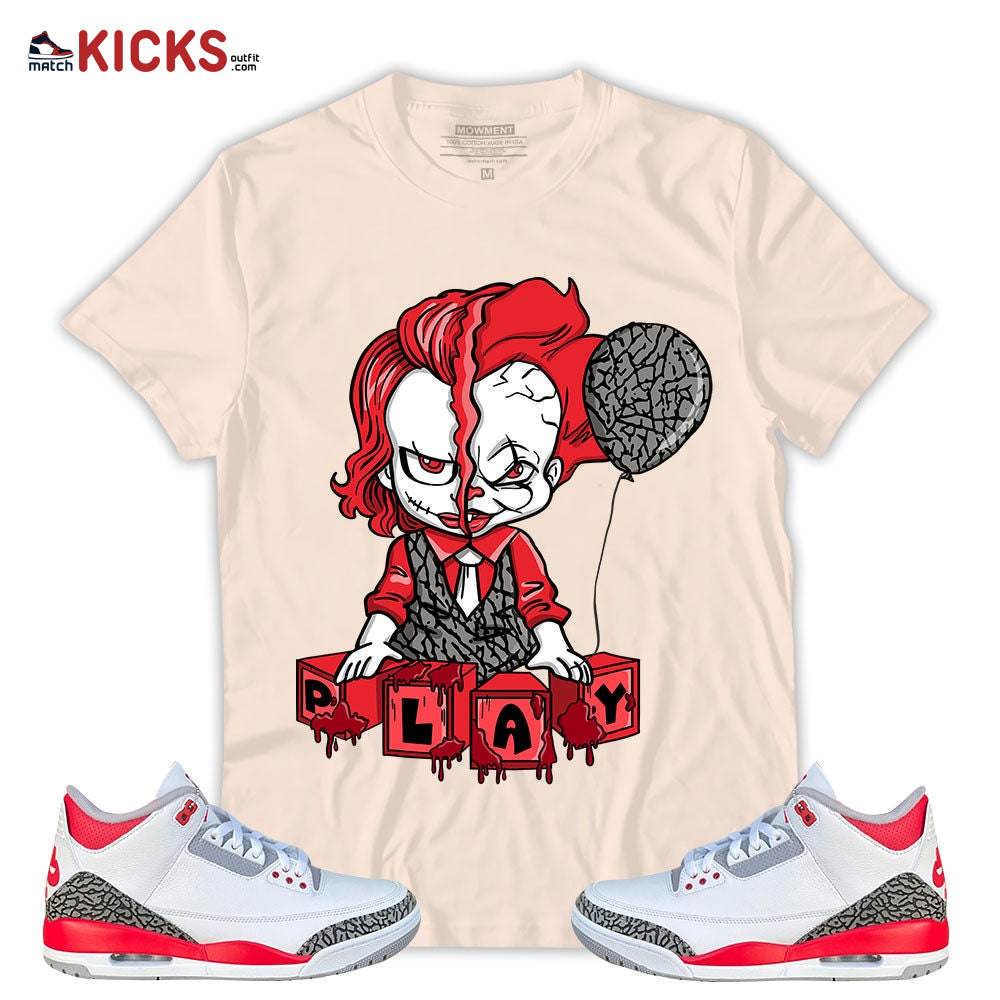 Sneaker Shirt Match Jordan 3 Retro Fire Red – Play Halloween – Retro Fire Red 3s MKO T-Shirt Sneaker Shirt Match Jordan 3 Retro Fire Red – Play Halloween – Retro Fire Red 3s MKO T-Shirt