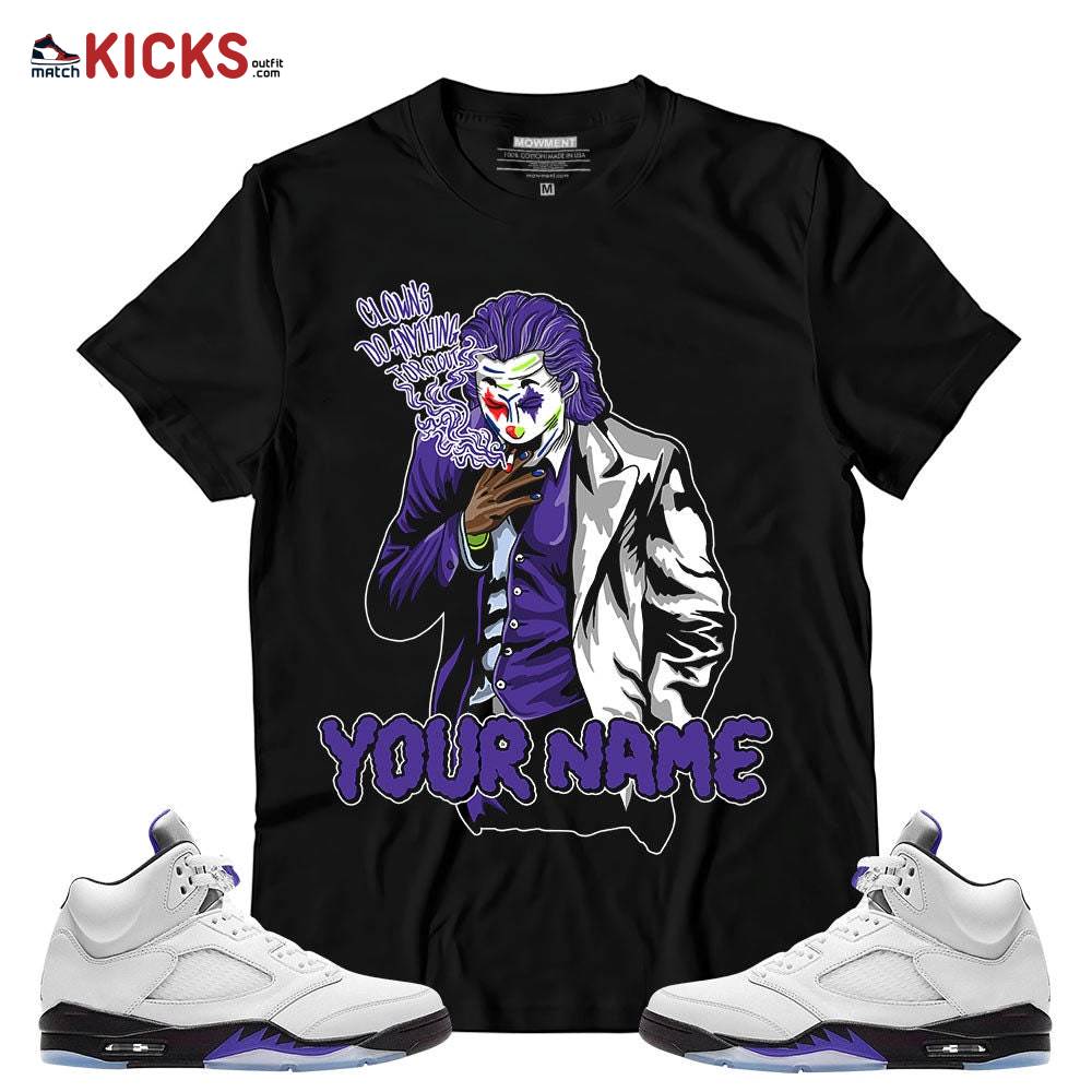 Sneaker Shirt Match Jordan 5 Retro Concord – Clowns Do Anything For Clout Custom Name – Retro Concord 5s MKO T-Shirt