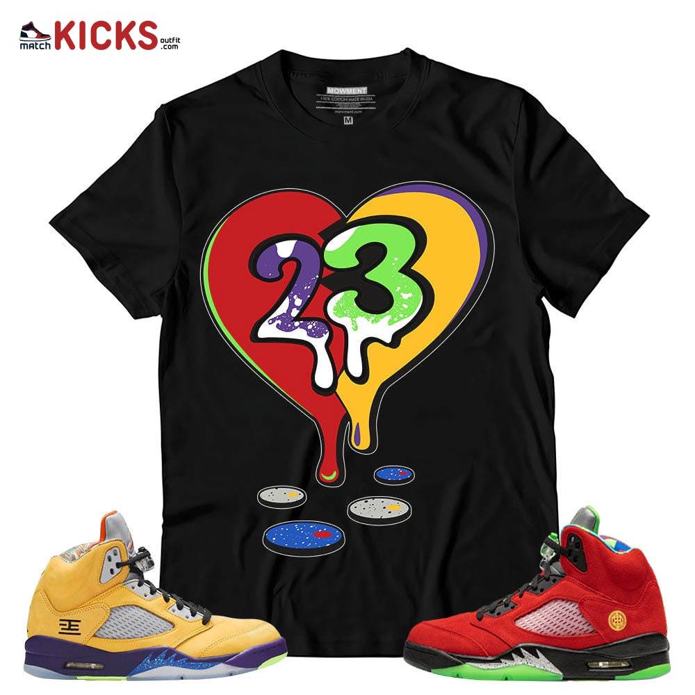 Sneaker Shirt Match Jordan 5 Retro What The – 23 Drip Heart – What The 5s MKO T-Shirt