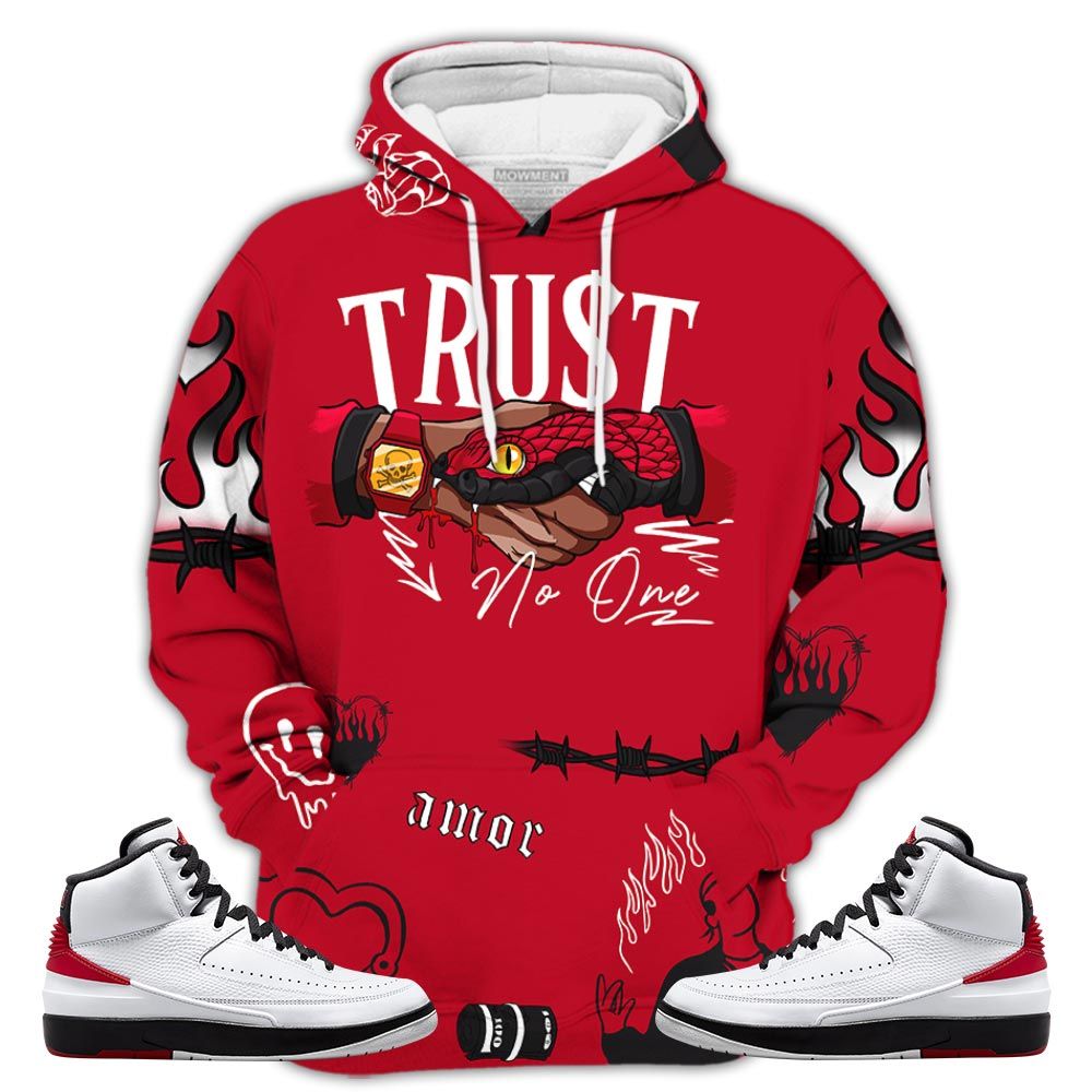 Sneaker Trust No One Sneaker Shirt Match 2 Chicago Varsity Red, Jordan Retro 2 Chicago Hoodie Sweatshirt Tee All Over Print MKO Shirt