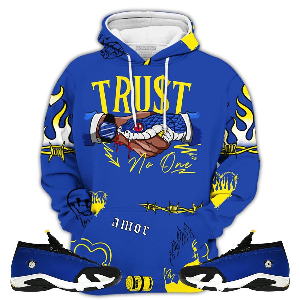 Sneaker Trust No One Sneaker Shirt Match 2023 Blue Laney 14S, Jordan 14 Laney Hoodie Sweatshirt Tee All Over Print MKO Shirt Sneaker Trust No One Sneaker Shirt Match 2023 Blue Laney 14S, Jordan 14 Laney Hoodie Sweatshirt Tee All Over Print MKO Shirt
