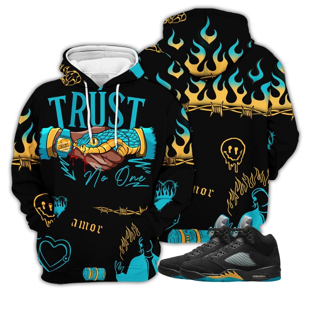 Sneaker Trust No One Sneaker Shirt Match 2023 Retro Aqua 5S, Jordan 5 Aqua Hoodie Sweatshirt Tee All Over Print MKO Shirt Sneaker Trust No One Sneaker Shirt Match 2023 Retro Aqua 5S, Jordan 5 Aqua Hoodie Sweatshirt Tee All Over Print MKO Shirt
