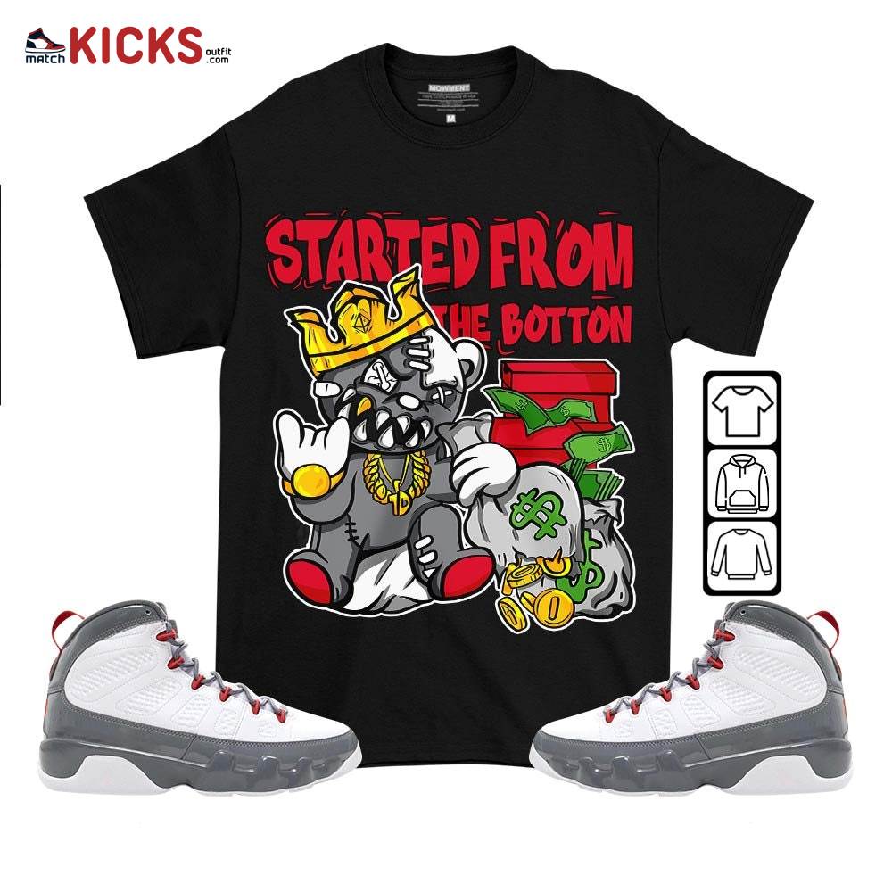 Started From The Botton Sneaker Shirt Match Fire Red 9s, Jordan 9 Retro Fire Red MKO T-Shirt