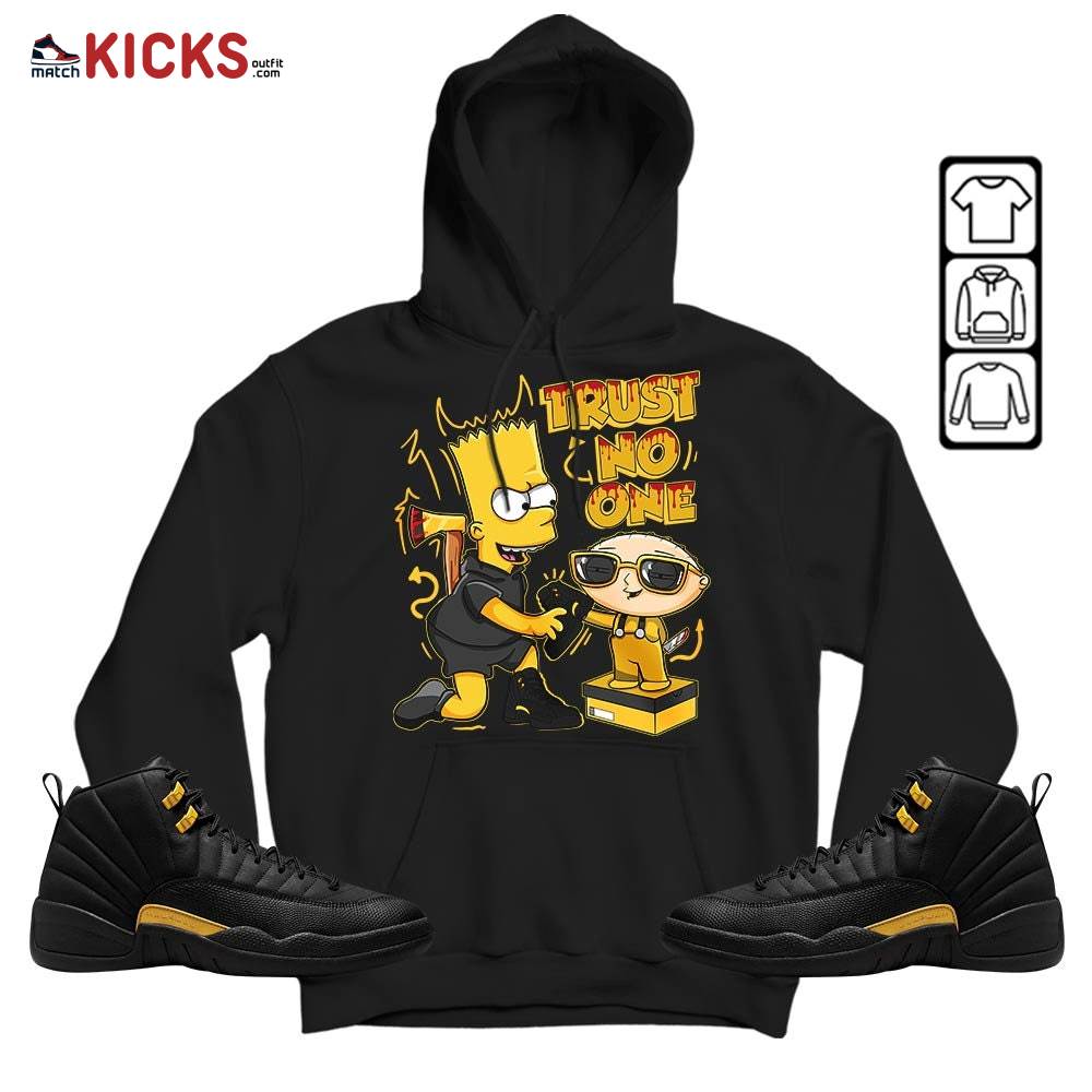 Stewie Trust No One Sneaker Shirt Match Black Taxi 12s, Jordan 12 Retro Black Taxi MKO T-Shirt Stewie Trust No One Sneaker Shirt Match Black Taxi 12s, Jordan 12 Retro Black Taxi MKO T-Shirt