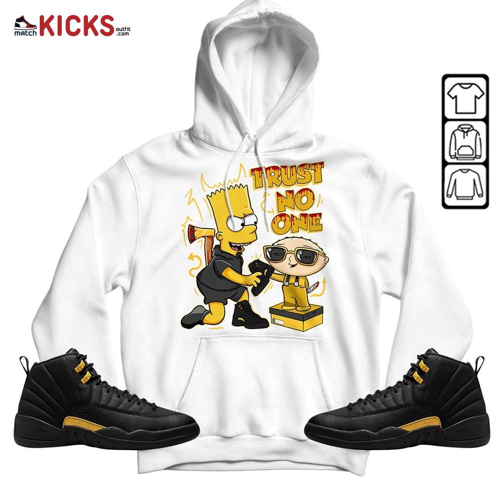 Stewie Trust No One Sneaker Shirt Match Black Taxi 12s, Jordan 12 Retro Black Taxi MKO T-Shirt Stewie Trust No One Sneaker Shirt Match Black Taxi 12s, Jordan 12 Retro Black Taxi MKO T-Shirt