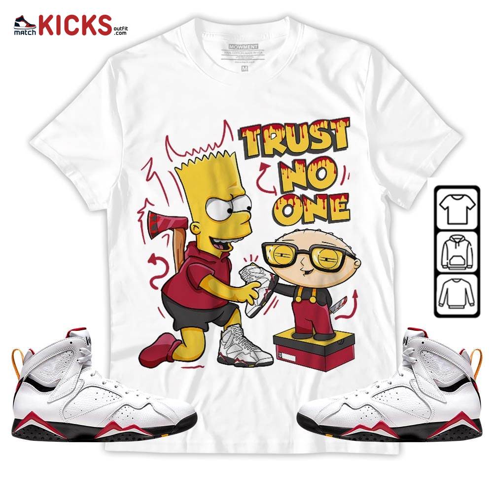 Stewie Trust No One Sneaker Shirt Match Cardinal 7s, Jordan 7 Retro Cardinal MKO Hoodie