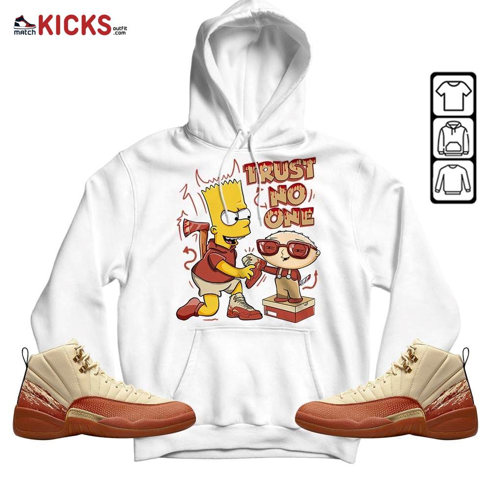 Stewie Trust No One Sneaker Shirt Match Eastside Golf 12s, Jordan 12 Retro Eastside Golf MKO Hoodie Stewie Trust No One Sneaker Shirt Match Eastside Golf 12s, Jordan 12 Retro Eastside Golf MKO Hoodie