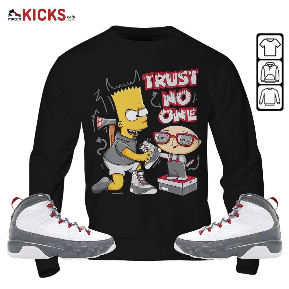 Stewie Trust No One Sneaker Shirt Match Fire Red 9s, Jordan 9 Retro Fire Red MKO T-Shirt Stewie Trust No One Sneaker Shirt Match Fire Red 9s, Jordan 9 Retro Fire Red MKO T-Shirt