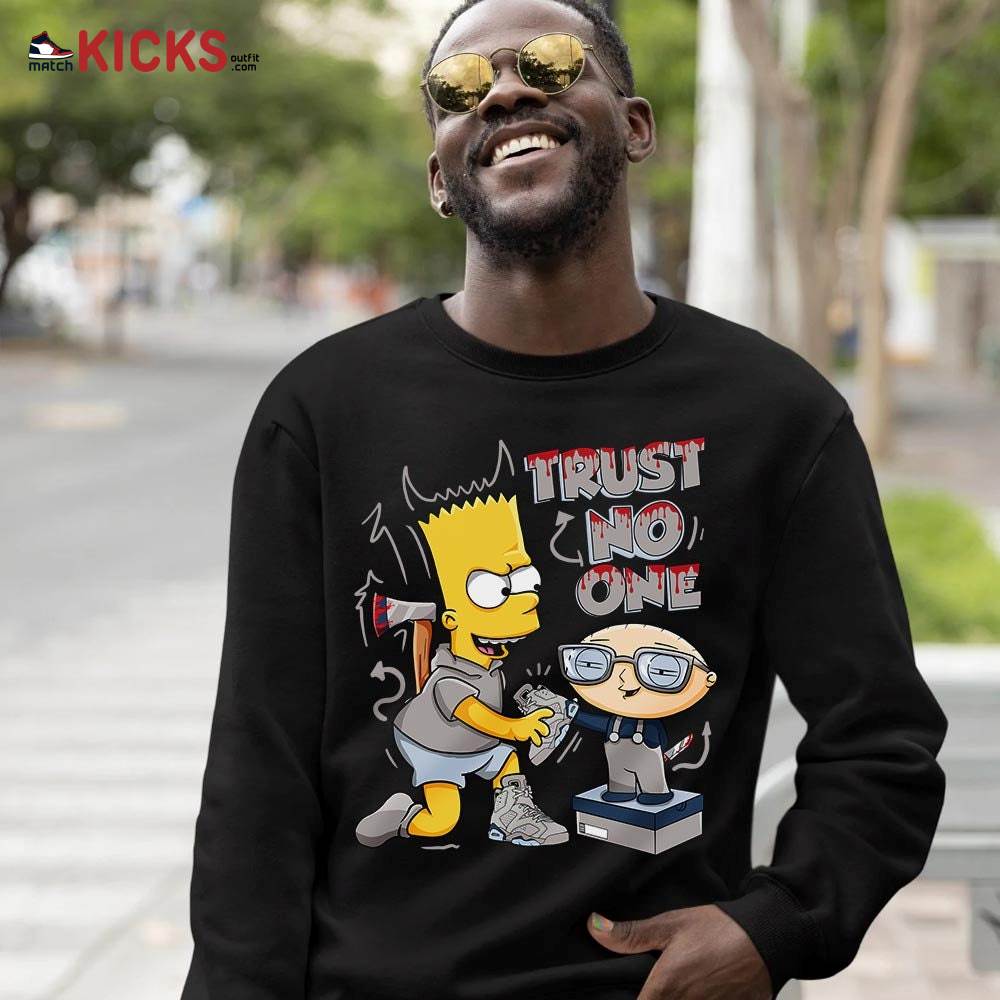 Stewie Trust No One Sneaker Shirt Match Georgetown 6s, Jordan 6 Retro Georgetown MKO T-Shirt Stewie Trust No One Sneaker Shirt Match Georgetown 6s, Jordan 6 Retro Georgetown MKO T-Shirt