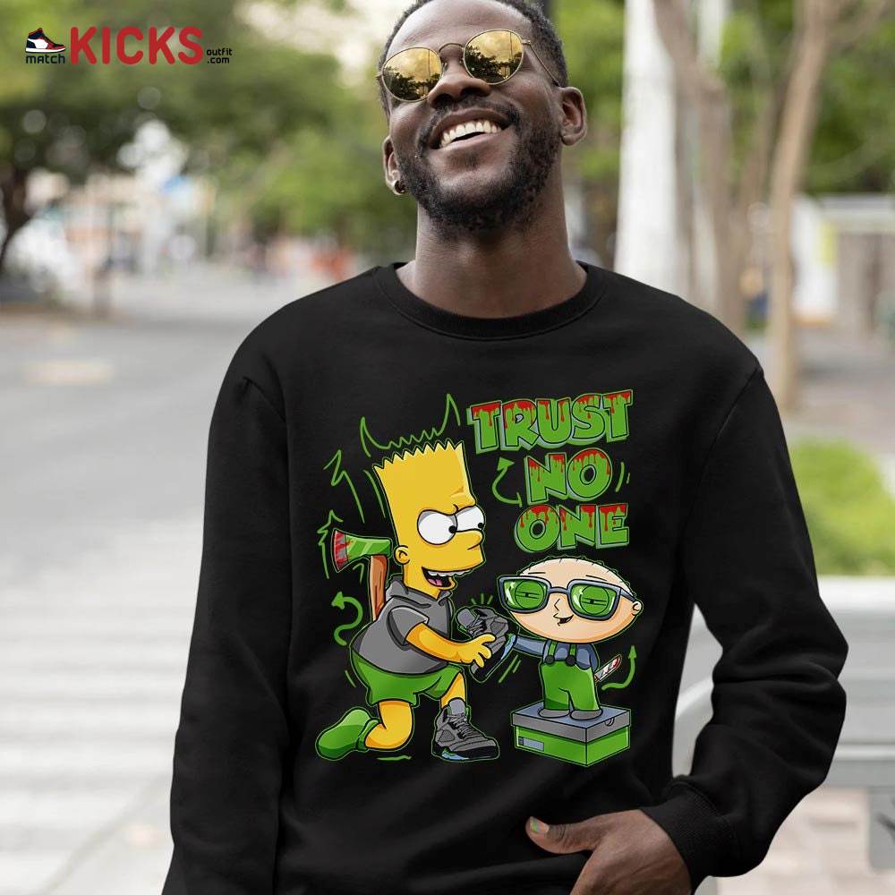 Stewie Trust No One Sneaker Shirt Match Green Bean 5s, Jordan 5 Retro Green Bean MKO Hoodie Stewie Trust No One Sneaker Shirt Match Green Bean 5s, Jordan 5 Retro Green Bean MKO Hoodie
