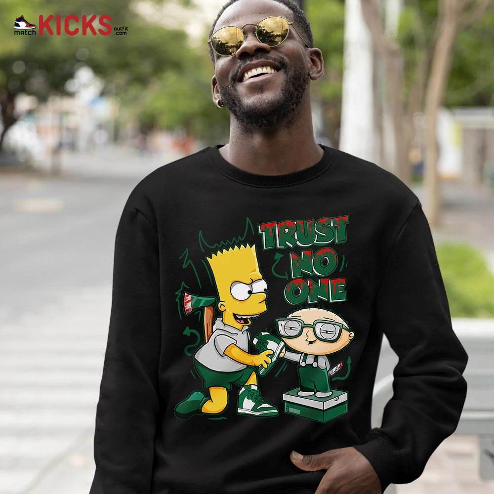 Stewie Trust No One Sneaker Shirt Match High Gorge Green 1s, Jordan 1 Retro High Gorge Green MKO T-Shirt Stewie Trust No One Sneaker Shirt Match High Gorge Green 1s, Jordan 1 Retro High Gorge Green MKO T-Shirt