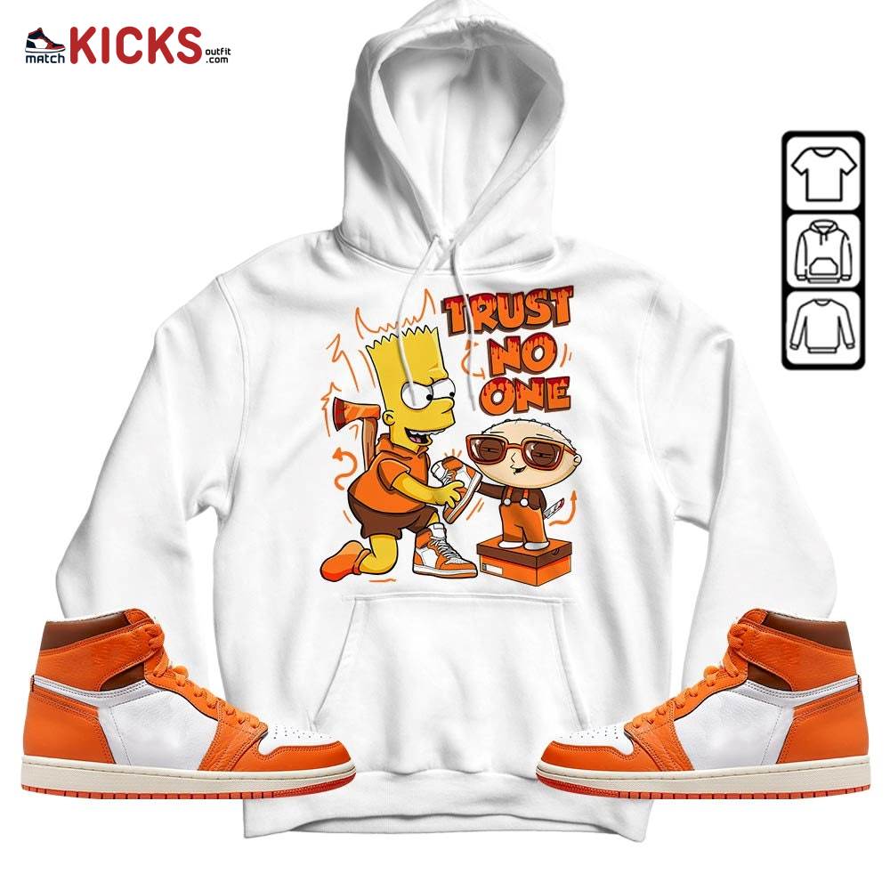 Stewie Trust No One Sneaker Shirt Match High OG Starfish 1s, Jordan 1 Retro High OG Starfish MKO Hoodie Stewie Trust No One Sneaker Shirt Match High OG Starfish 1s, Jordan 1 Retro High OG Starfish MKO Hoodie