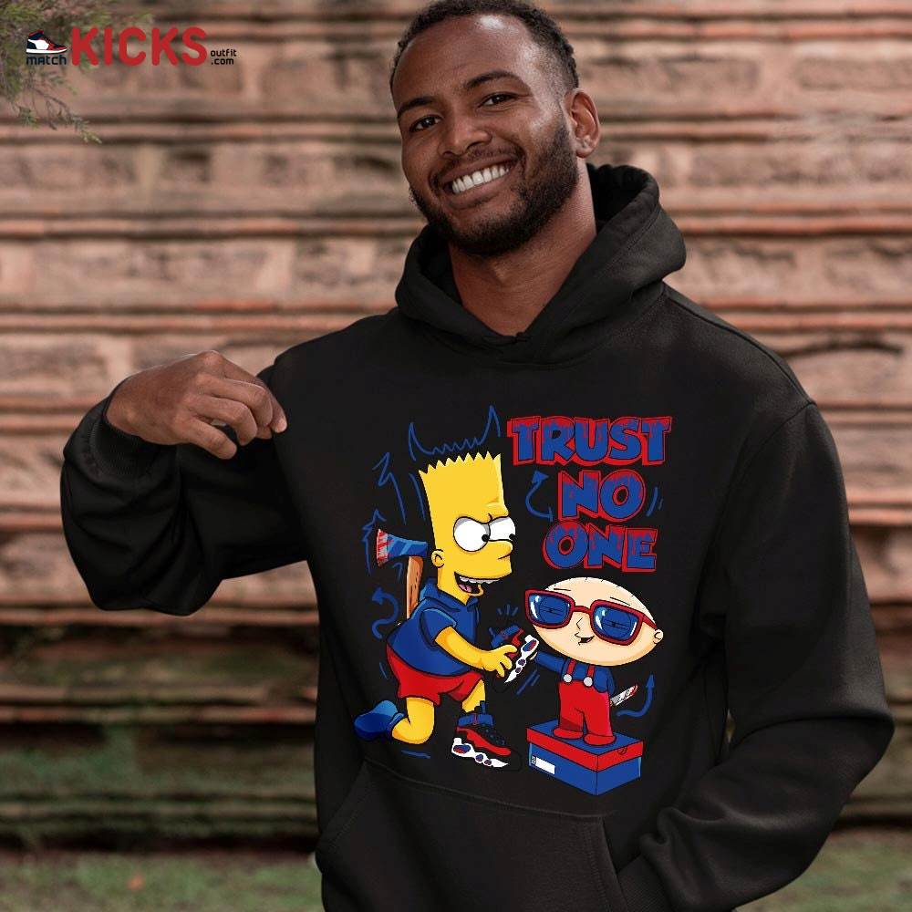 Stewie Trust No One Sneaker Shirt Match Max 1 Navy Red Black, Air Griffey Max 1 Black Red Navy Blue MKO Hoodie Stewie Trust No One Sneaker Shirt Match Max 1 Navy Red Black, Air Griffey Max 1 Black Red Navy Blue MKO Hoodie