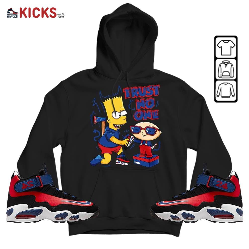 Stewie Trust No One Sneaker Shirt Match Max 1 Navy Red Black, Air Griffey Max 1 Black Red Navy Blue MKO Hoodie Stewie Trust No One Sneaker Shirt Match Max 1 Navy Red Black, Air Griffey Max 1 Black Red Navy Blue MKO Hoodie