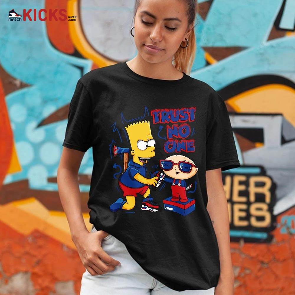 Stewie Trust No One Sneaker Shirt Match Max 1 Navy Red Black, Air Griffey Max 1 Black Red Navy Blue MKO Hoodie Stewie Trust No One Sneaker Shirt Match Max 1 Navy Red Black, Air Griffey Max 1 Black Red Navy Blue MKO Hoodie