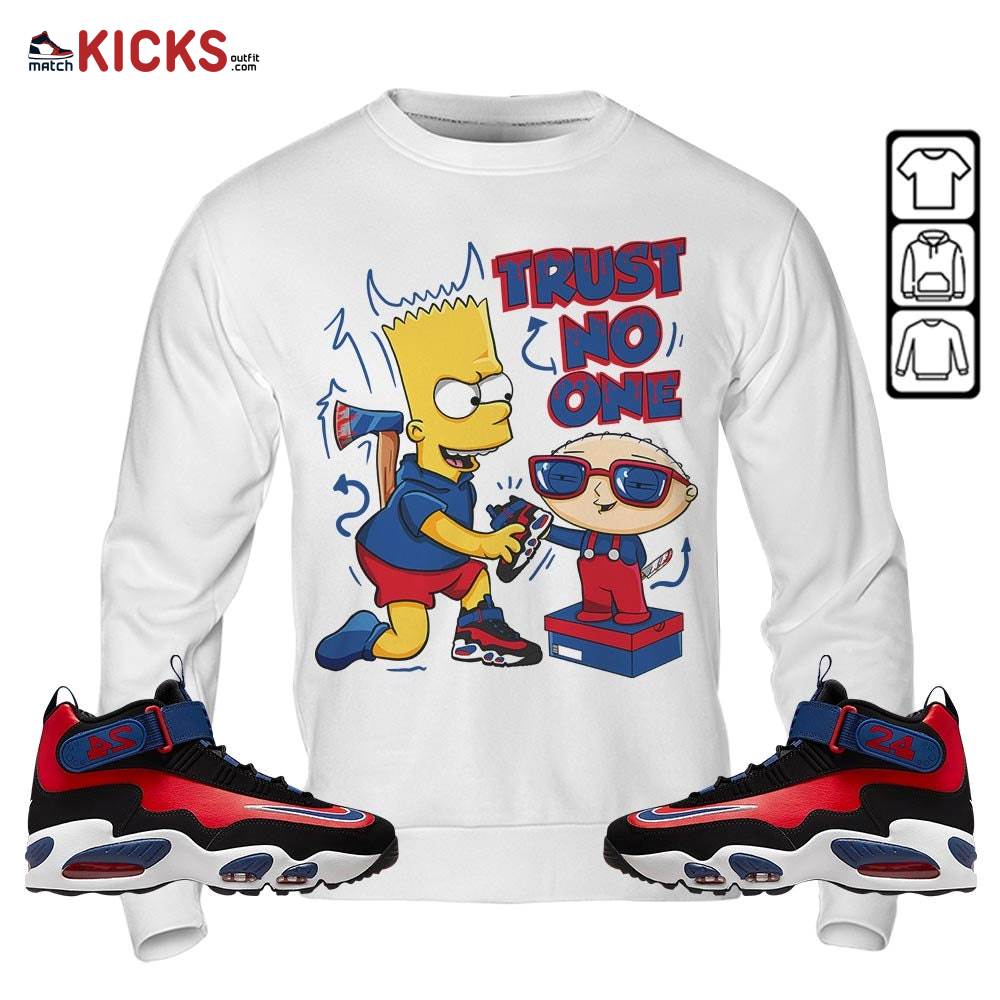 Stewie Trust No One Sneaker Shirt Match Max 1 Navy Red Black, Air Griffey Max 1 Black Red Navy Blue MKO Hoodie Stewie Trust No One Sneaker Shirt Match Max 1 Navy Red Black, Air Griffey Max 1 Black Red Navy Blue MKO Hoodie