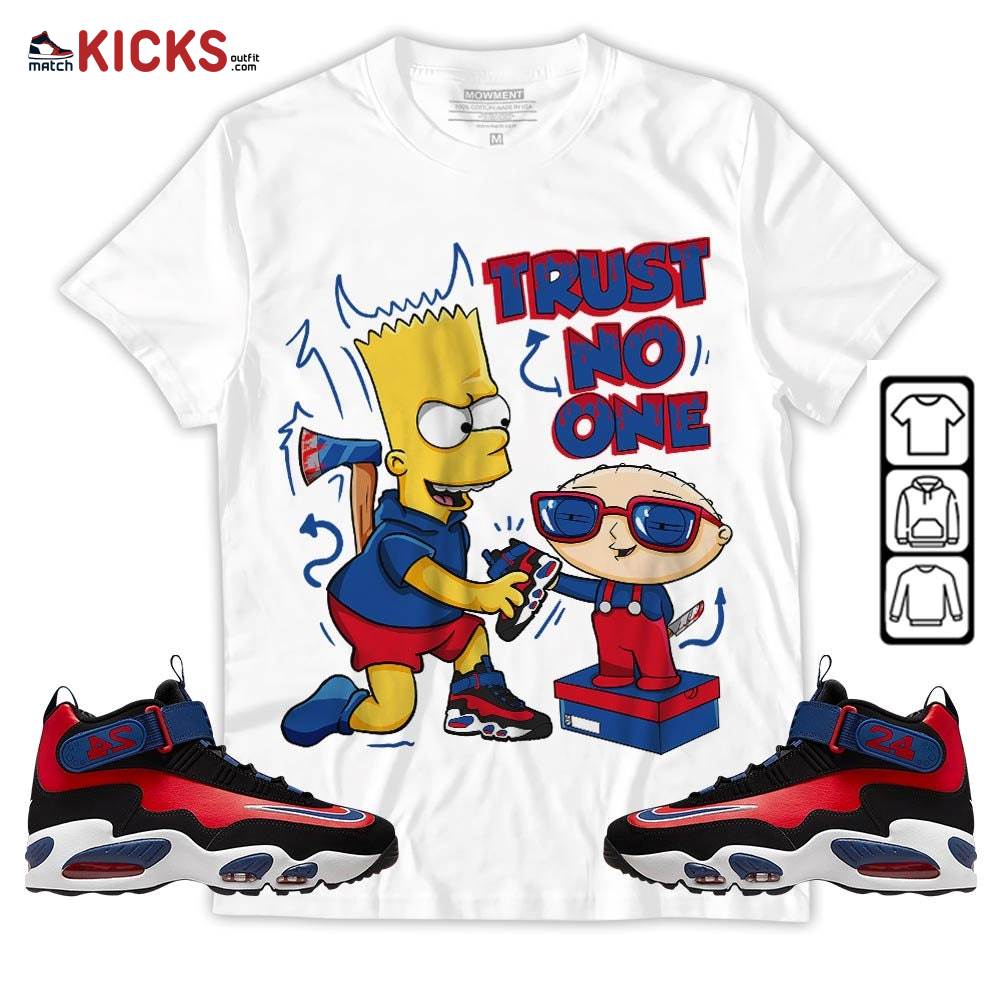 Stewie Trust No One Sneaker Shirt Match Max 1 Navy Red Black, Air Griffey Max 1 Black Red Navy Blue MKO Hoodie
