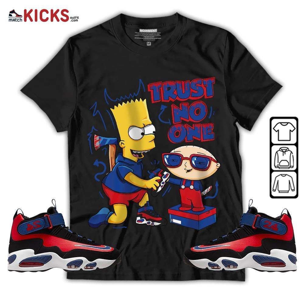 Stewie Trust No One Sneaker Shirt Match Max 1 Navy Red Black, Air Griffey Max 1 Black Red Navy Blue MKO T-Shirt