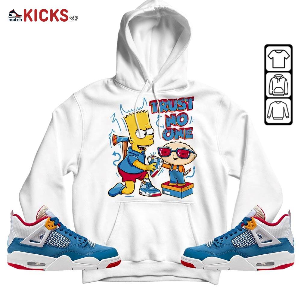 Stewie Trust No One Sneaker Shirt Match Messy Room 4s, Jordan 4 GS Messy Room MKO T-Shirt Stewie Trust No One Sneaker Shirt Match Messy Room 4s, Jordan 4 GS Messy Room MKO T-Shirt