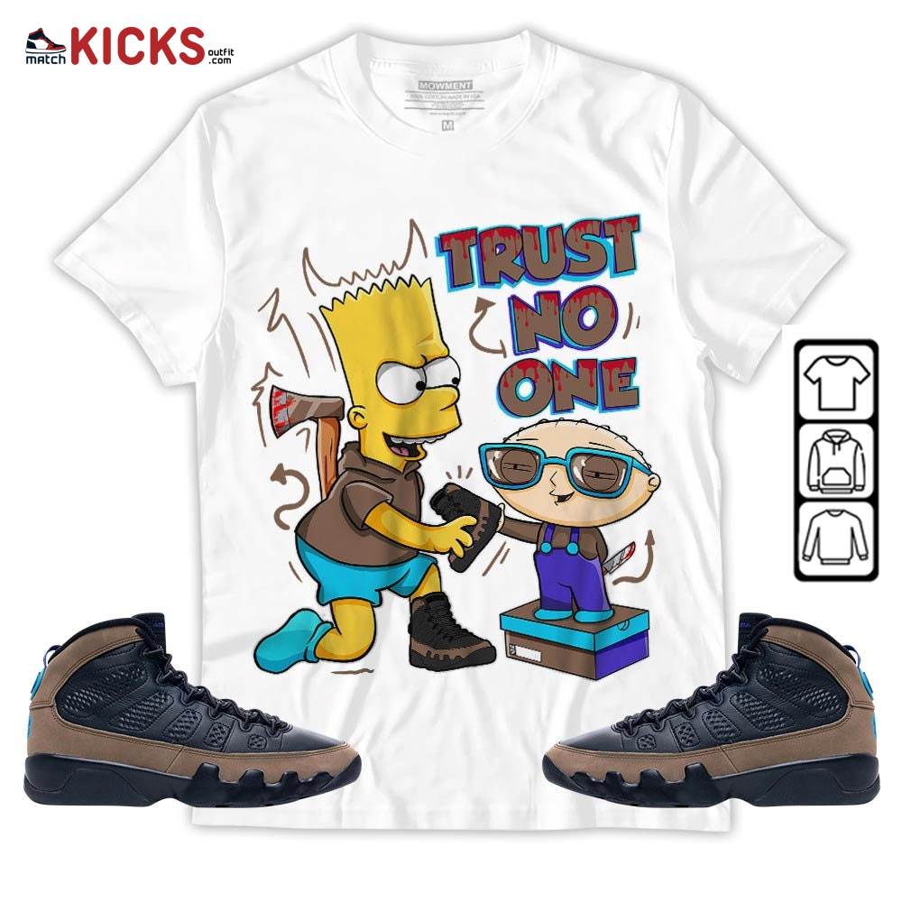 Stewie Trust No One Sneaker Shirt Match Olive Concord 9s, Jordan 9 Olive Concord MKO T-Shirt