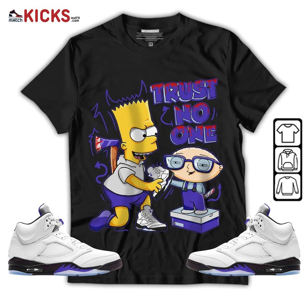 Stewie Trust No One Sneaker Shirt Match Retro Concord 5s, Jordan 5 Retro Concord MKO T-Shirt Stewie Trust No One Sneaker Shirt Match Retro Concord 5s, Jordan 5 Retro Concord MKO T-Shirt
