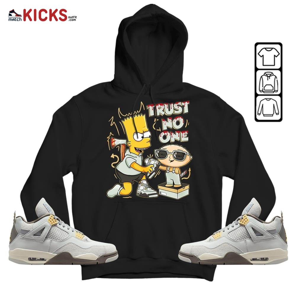 Stewie Trust No One Sneaker Shirt Match Retro Craft 4s, Jordan 4 Craft Photon Dust MKO T-Shirt Stewie Trust No One Sneaker Shirt Match Retro Craft 4s, Jordan 4 Craft Photon Dust MKO T-Shirt